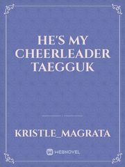 He's my cheerleader Taegguk Book