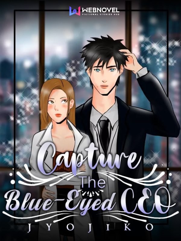 Capture The Blue-Eyed CEO