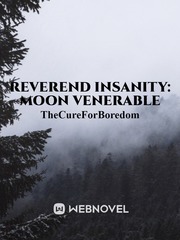 Reverend Insanity: moon venerable Book