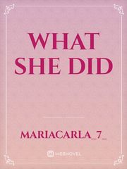 What she did Book