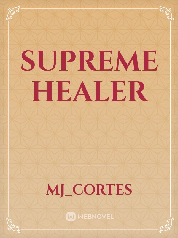 supreme Healer