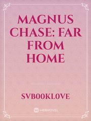 Magnus Chase: Far From Home Book
