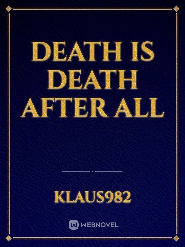 death is death after all Book