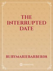 the interrupted date Book