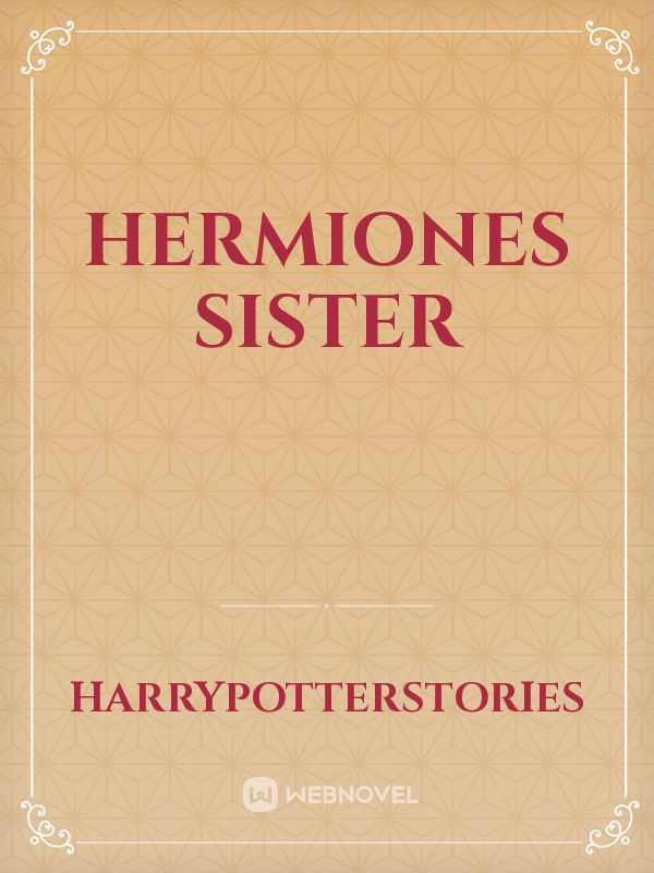 Hermiones Sister Book