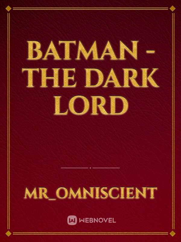 Batman - the Dark lord Book