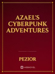 Azael's Cyberpunk Adventures Book