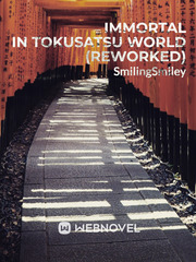 Immortal in Tokusatsu World (reworked) Book