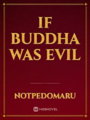 If Buddha Was Evil Book