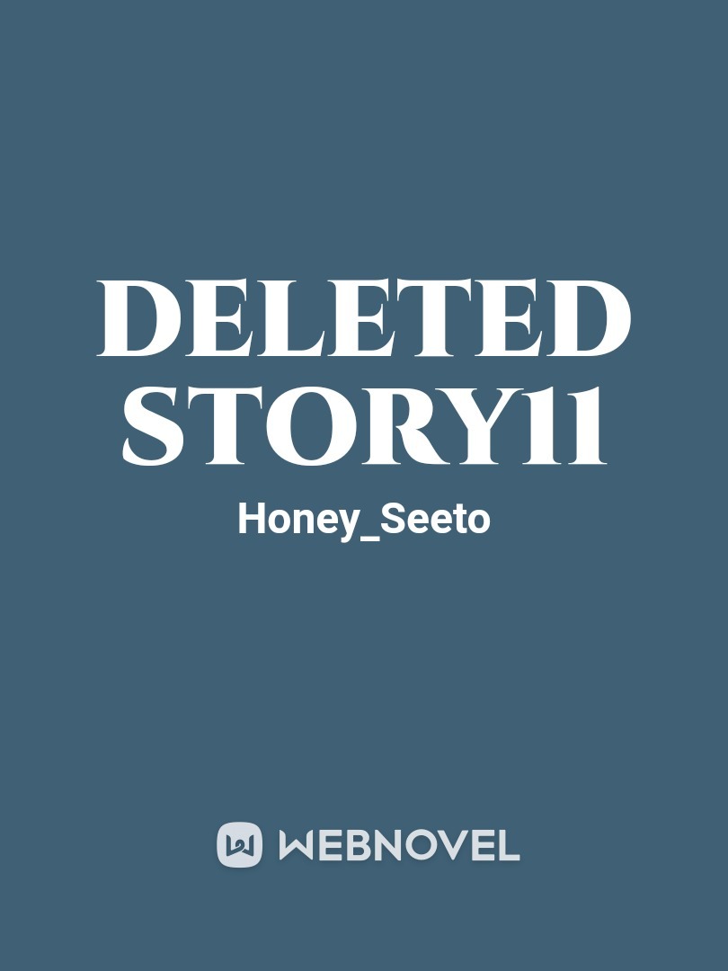 Deleted Story11