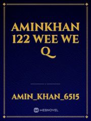 Aminkhan
122
wee
we
q Book