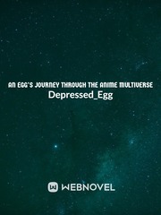 An Egg's Journey Through The Anime Multiverse Book