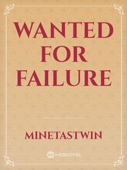 Wanted for Failure Book