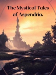 The Mystical Tales of Aspendria: Vol 1 Book