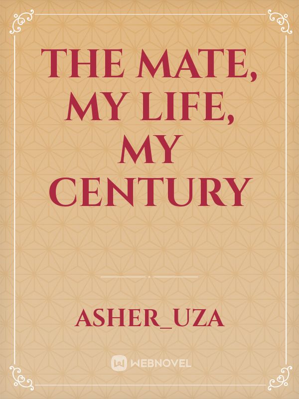 The Mate, My life, My Century Book