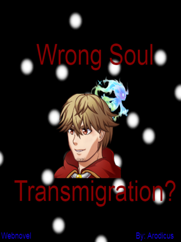 Wrong Soul Transmigration?