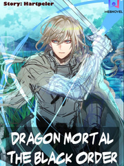 Dragon Mortal: The Black Order Book