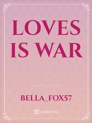 Loves is war Book