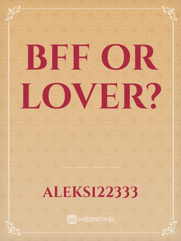 BFF or Lover? Book