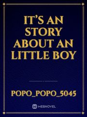 It’s an story about an little boy Book