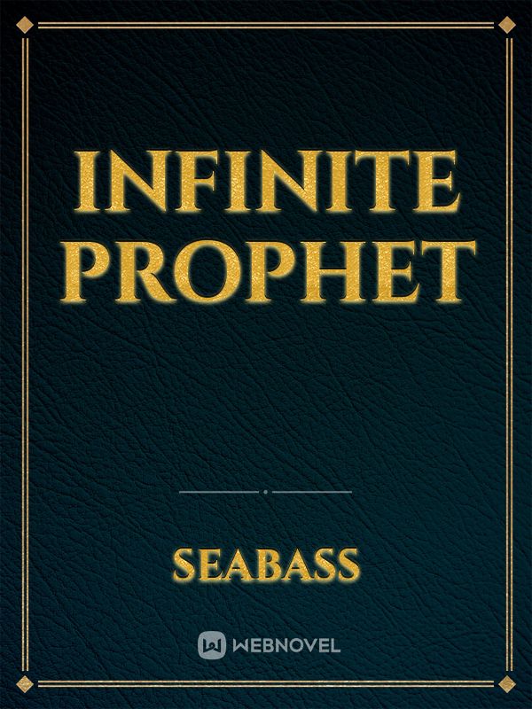 Infinite Prophet