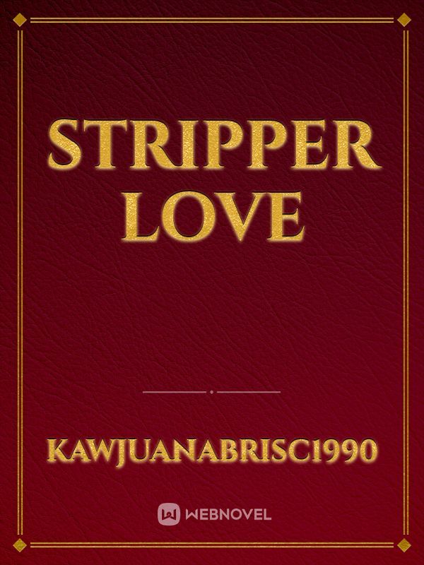 Stripper Love