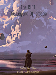 THE RIFT: The Legend of Icroatia Book