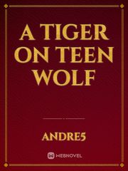 A Tiger on Teen Wolf Book