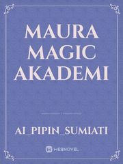 Maura
magic akademi Book