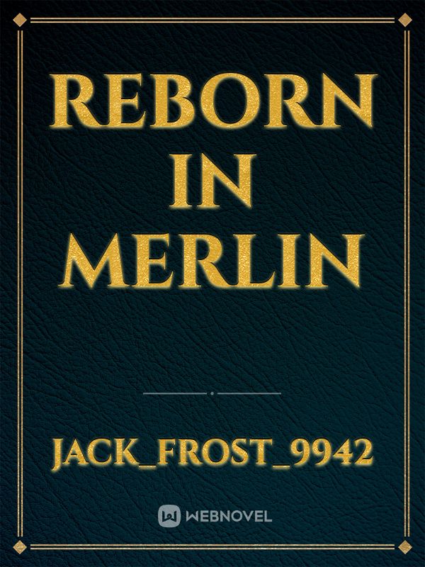 Reborn in merlin Book