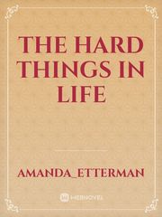 The Hard Things In Life Book