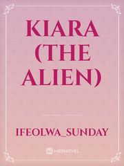 KIARA (the alien) Book
