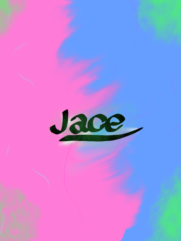 Jace.