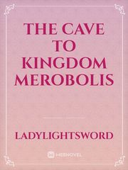 The Cave to Kingdom Merobolis Book