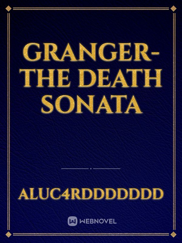 Granger-The Death Sonata