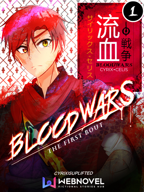Blood Wars: The First Bout