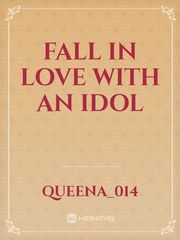 FALL IN LOVE WITH AN IDOL Book
