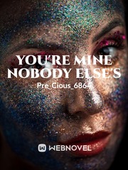 you're mine nobody else's Book