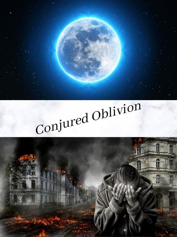 Conjured Oblivion