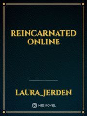 reincarnated online Book