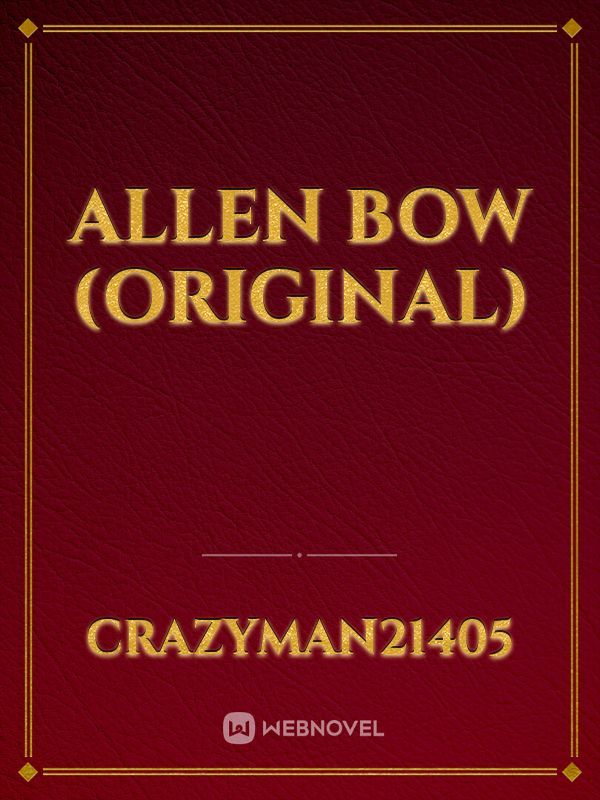 Allen Bow (Original)