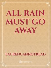 All Rain Must go Away Book