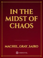 In the Midst of Chaos Book