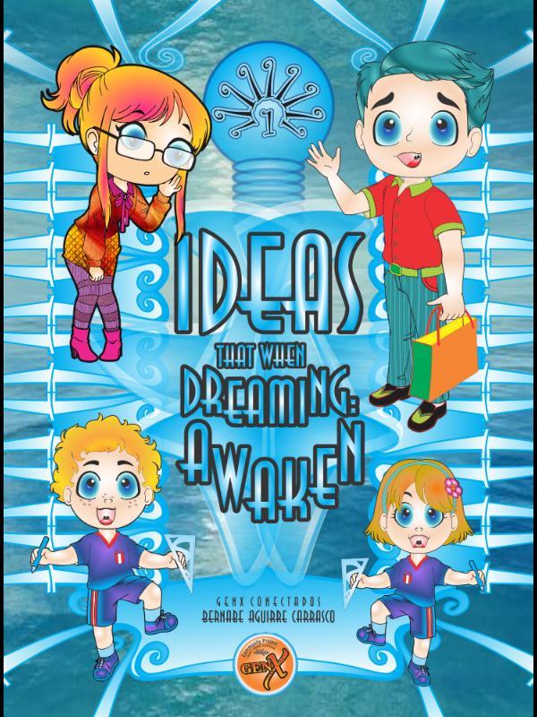 Ideas that when dreaming: awaken!