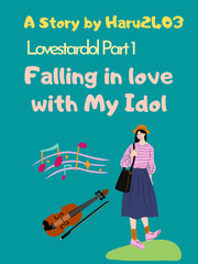 Lovestardol Part 1: Falling in Love with My Idol Book