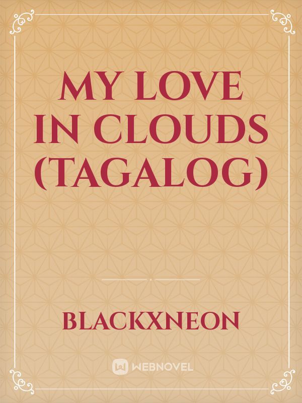 MY LOVE IN CLOUDS (TAGALOG) Book