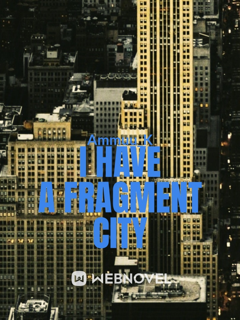 I have a Fragment city