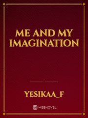Me and My Imagination Book