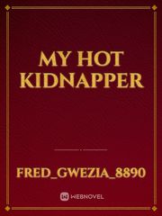 My Hot Kidnapper Book