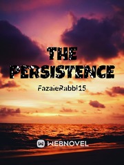 THE PERSISTENCE Book